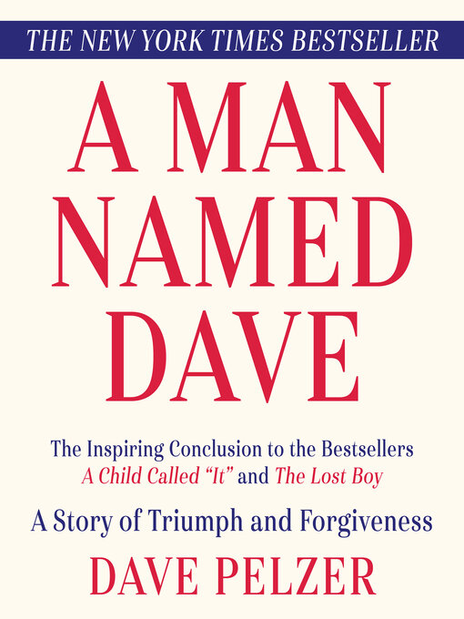 Title details for A Man Named Dave by Dave Pelzer - Wait list